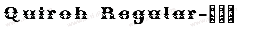 Quiroh Regular字体转换